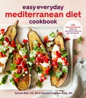 Easy Everyday Medierranean Diet Cookbook