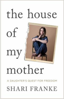 The House of My Mother Book