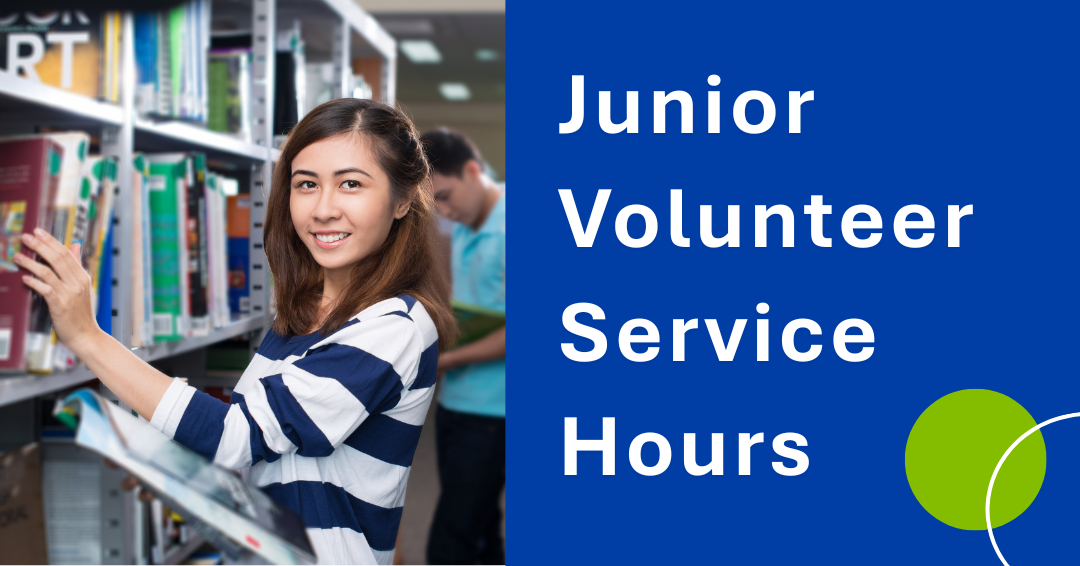 A smiling teen girl browsing a library bookshelf, next to text "Junior Volunteer Service Hours." 