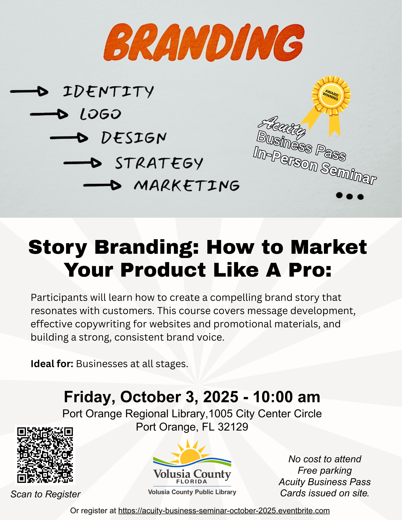 Branding Like a Pro flyer- Participants will learn how to create a compelling brand story that resonates with customers. This course covers message development, effective copywriting for websites and promotional materials, and building a strong, consistent brand voice.  Ideal for: Businesses at all stages.